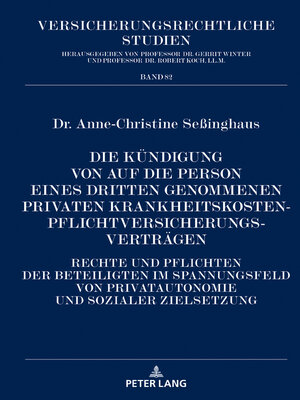 cover image of Die Kuendigung von auf die Person eines Dritten genommenen privaten Krankheitskostenpflichtversicherungsvertraegen
